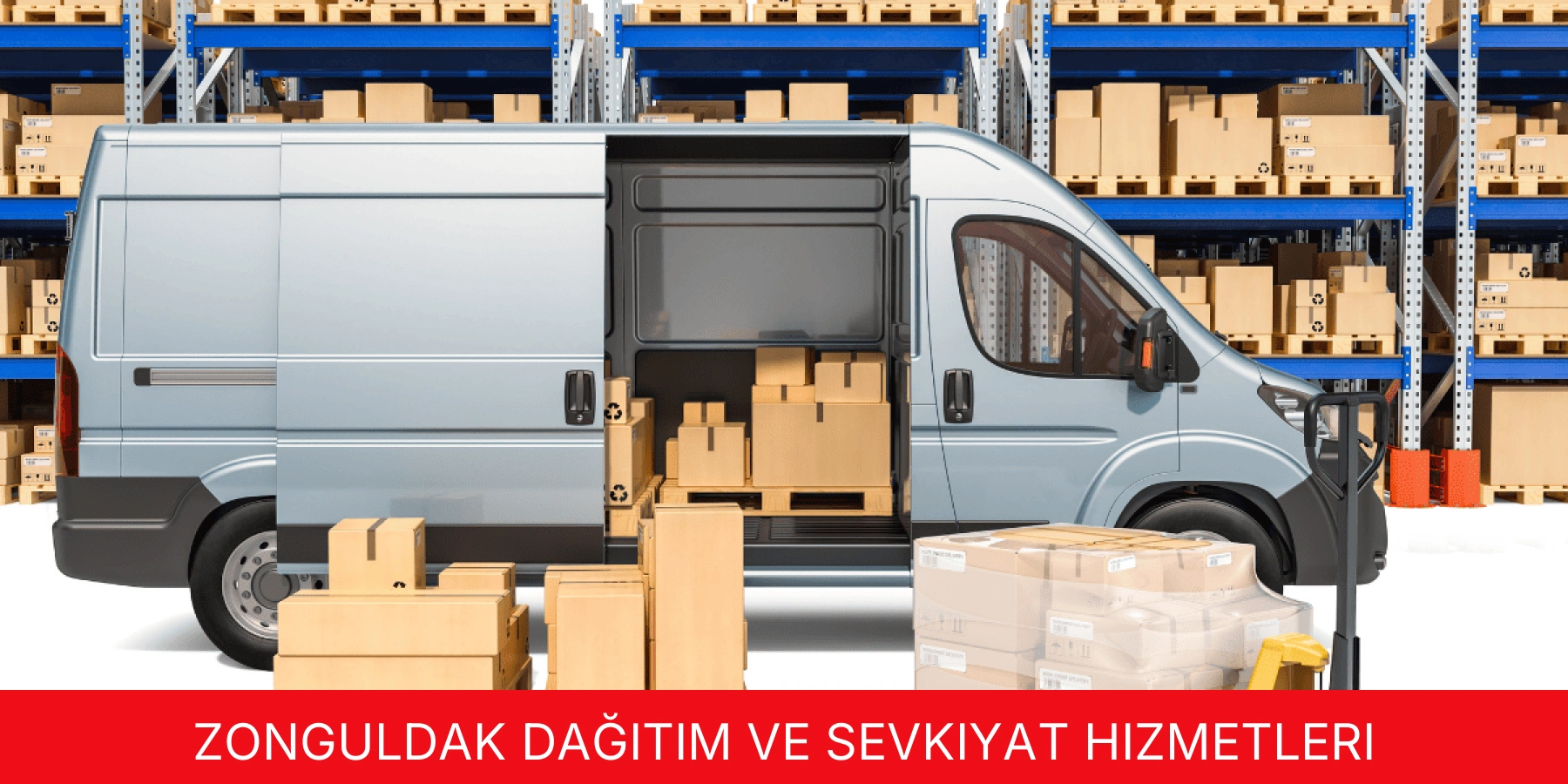 Dağıtım ve Sevkiyat Hizmetleri