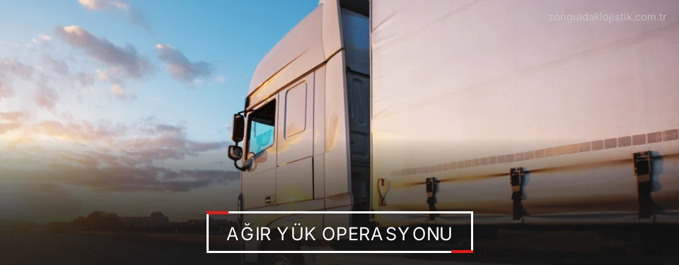 Zonguldak Ağır Yük Lojistik Firmaları