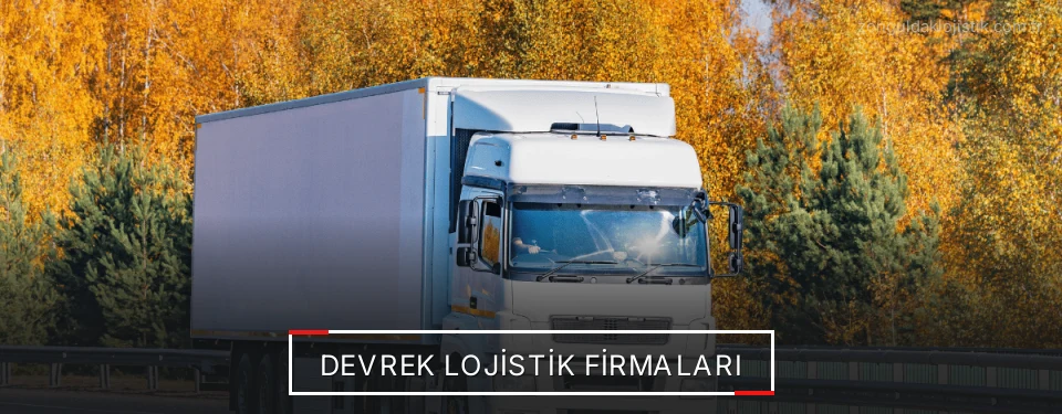 Devrek Lojistik Taşımacılık
